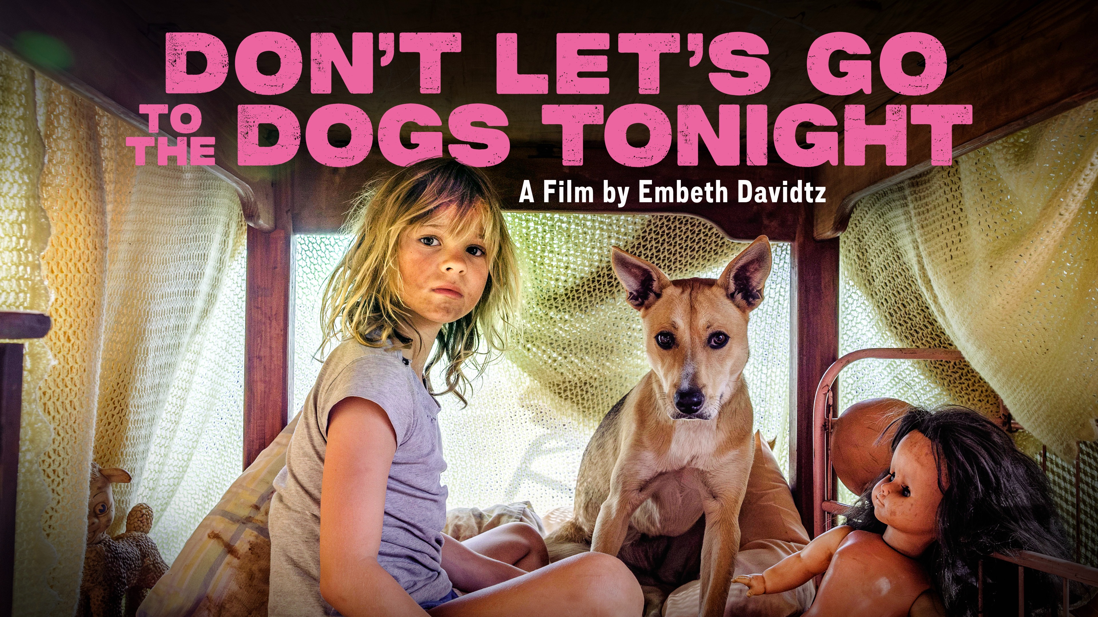 Đứa Trẻ Của Chiến Tranh - Don't Let's Go To The Dogs Tonight