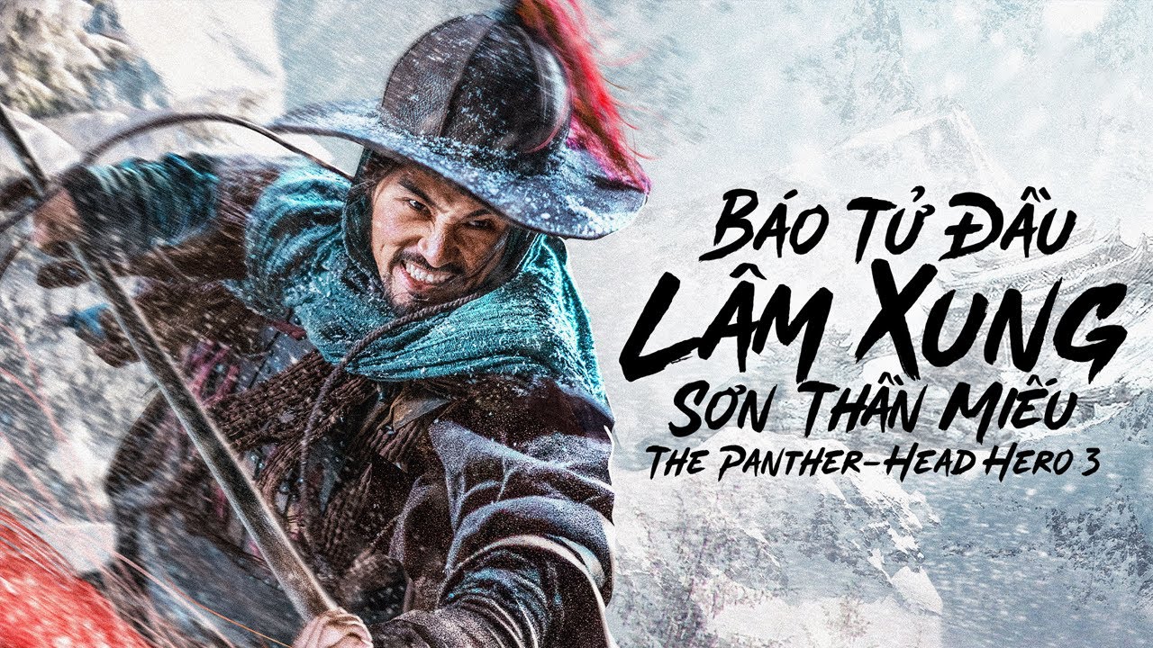 Anh Hùng Lâm Xung 3 : Miếu Sơn Thần - The Panther Head Hero 3 : Temple Of The Mountain Gods