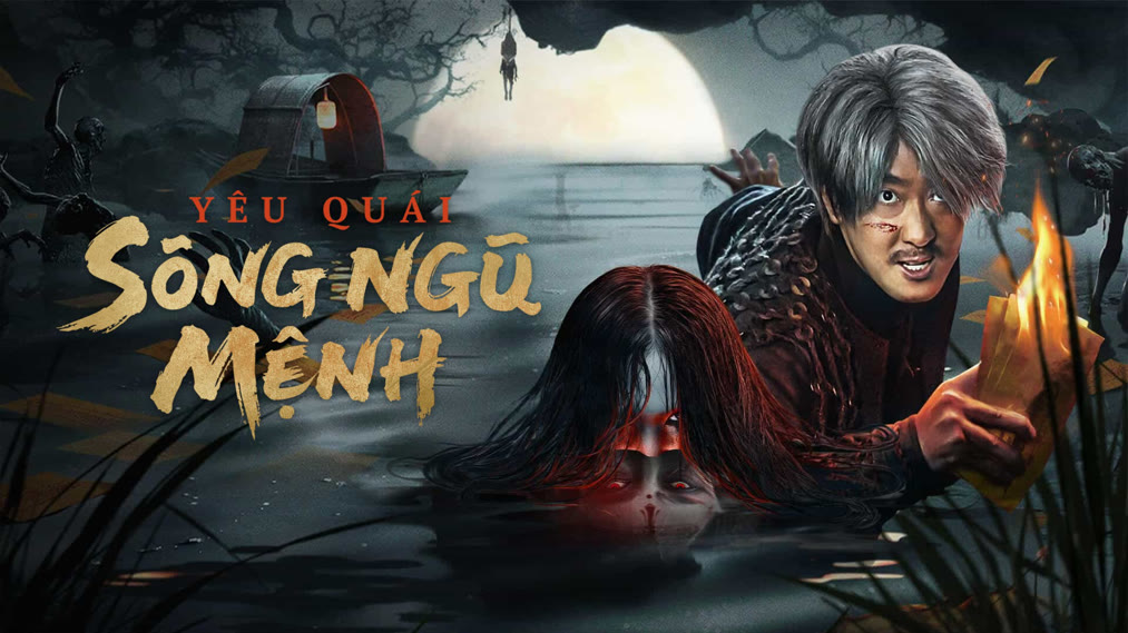 Yêu Quái Sông Ngũ Mệnh - Strange Stories Of Five Lives River