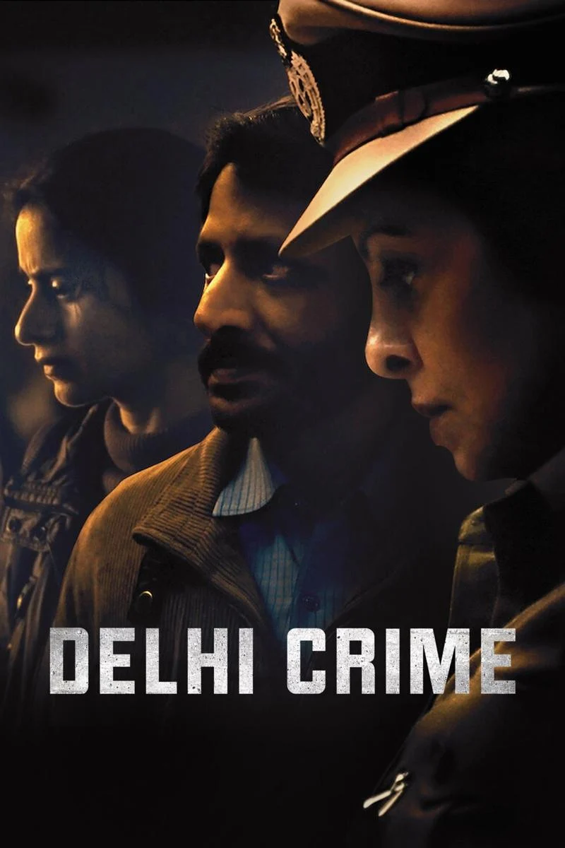 Tội Ác Delhi (Phần 1) Delhi Crime (Season 1)