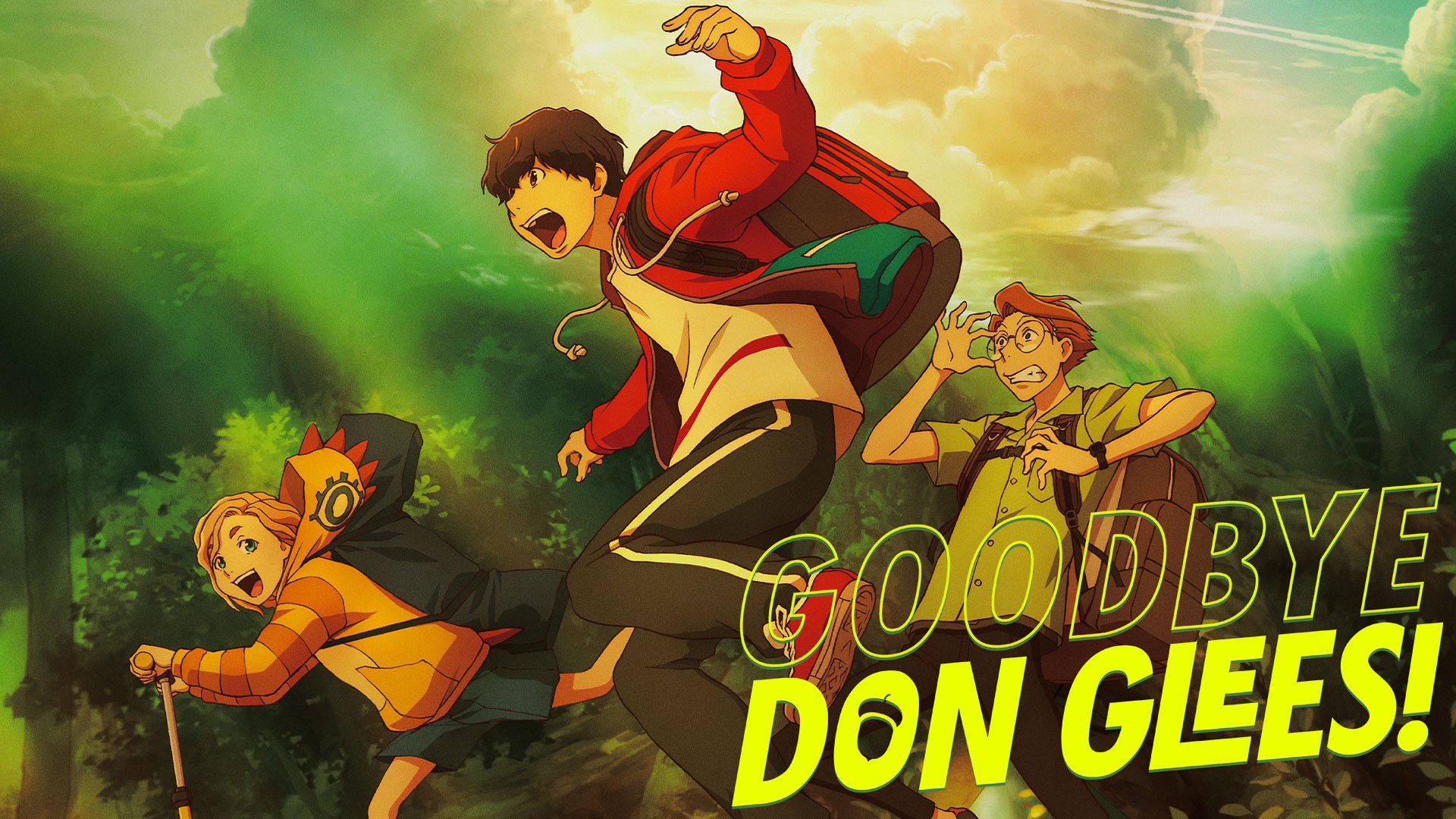 Tạm Biệt, Don Glees! - Goodbye, Don Glees!